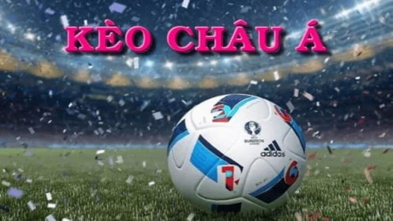 Tỷ lệ kèo châu á phổ biến 